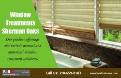 Window treatments Sherman Oaks| http://fandrinteriors.com/