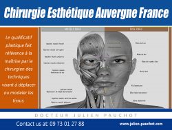 chirurgie esthétique auvergne france|http://www.julien-pauchot.com/