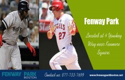 Fenway Park at Boston | 877-733-7699 | fenwayparkboston.net