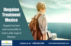 Ibogaine Treatment Mexico|https://beginningsibogaine.com/