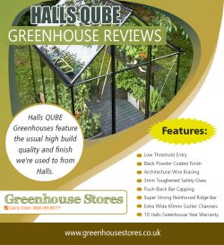 Halls Qube Greenhouse Reviews | 800 098 8877 | greenhousestores.co.uk