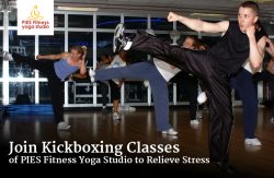 Join Kickboxing Classes of PIES Fitness Yoga Studio to Relieve Stress