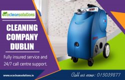 Cleaning Company Dublin|ecocleansolutions.ie|Call Us-35315039877