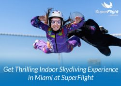 Get Thrilling Indoor Skydiving Experience in Miami at SuperFlight