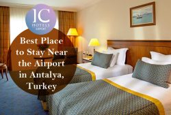 IC Hotels Airport – Best Place to Stay Near the Airport in Antalya, Turkey