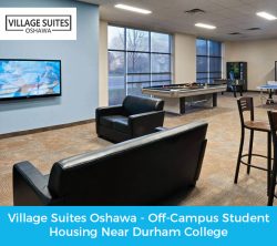 Village Suites Oshawa – Off-Campus Student Housing Near Durham College