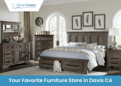 Sleep Center – Your Favorite Furniture Store in Davis CA