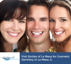 Visit Smiles of La Mesa for Cosmetic Dentistry in La Mesa, IL