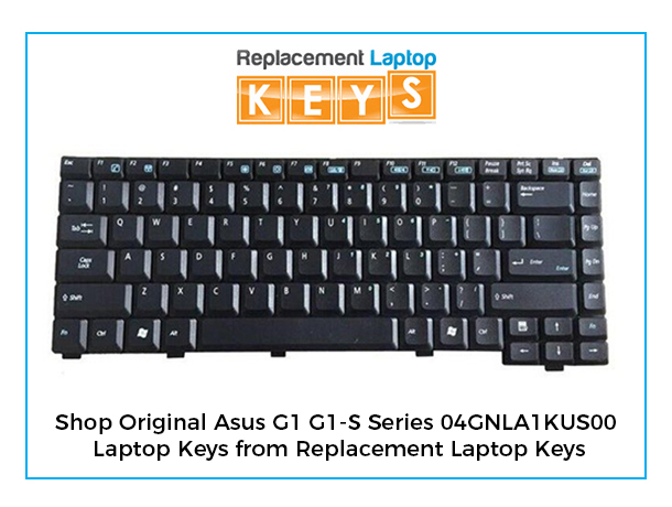 Shop Original Asus G1 G1-S Series 04GNLA1KUS00 Laptop Keys from Replacement Laptop Keys