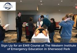 Sign Up for an EMR Course at The Western Institute of Emergency Education in Sherwood Park