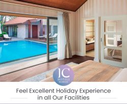 Feel Excellent Holiday Experience in all Our Facilities