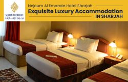 Nejoum Al Emarate Hotel Sharjah – Exquisite Luxury Accommodation in Sharjah