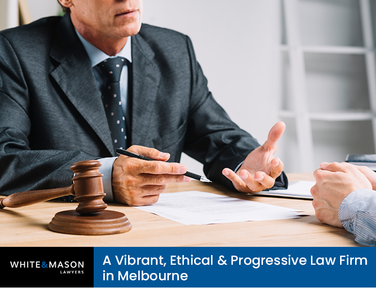 White & Mason Lawyers – A Vibrant, Ethical & Progressive Law Firm in Melbourne