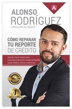 CÓMO REPARAR TU REPORTE DE CRÉDITO – LIBRO