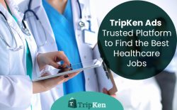 TripKen Ads – Trusted Platform to Find the Best Healthcare Jobs