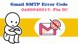 Gmail SMTP error code 0x80040217: Fix it!