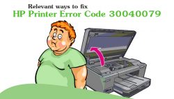 Relevant Ways to Fix HP Printer Error Code 30040079