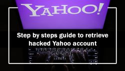 Step by Steps Guide to Retrieve Hacked Yahoo Account