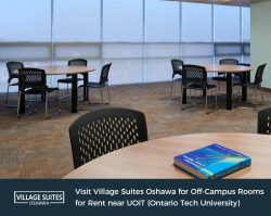 Visit Village Suites Oshawa for Off-Campus Rooms for Rent near UOIT (Ontario Tech University)