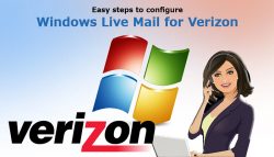 Easy steps to configure Windows Live Mail for Verizon