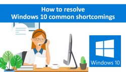 How to Resolve Windows 10 Common Shortcomings