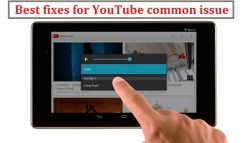 Best fixes for YouTube common issue