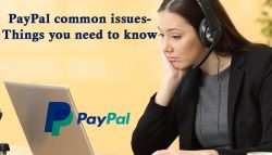 PayPal common issues- Things you need to know