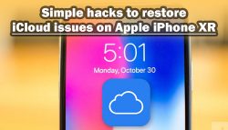 Simple hacks to restore iCloud issues on Apple iPhone XR