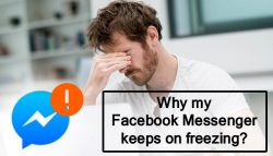 Why my Facebook Messenger keeps on freezing?