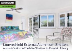 Louvreshield External Aluminium Shutters: Australia’s Most Affordable Shutters to Maintain Privacy