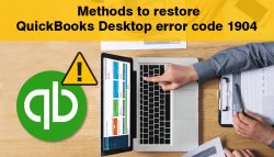 Methods to Restore QuickBooks Desktop Error Code 1904