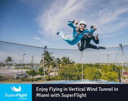 Enjoy Flying in Vertical Wind Tunnel in Miami with SuperFlight