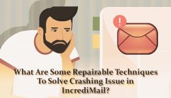 What Are Some Repairable Techniques To Solve Crashing Issue in IncrediMail?