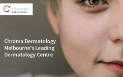 Chroma Dermatology – Melbourne’s Leading Dermatology Centre