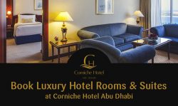 Book Luxury Hotel Rooms & Suites at Corniche Hotel Abu Dhabi