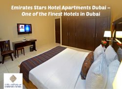 Emirates Stars Hotel Apartments Dubai – One of the Finest Hotels in Dubai