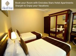 Book your Room with Emirates Stars Hotel Apartments Sharjah to Enjoy your Vacations