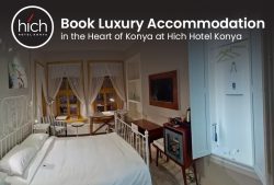 Book Luxury Accommodation in the Heart of Konya at Hich Hotel Konya