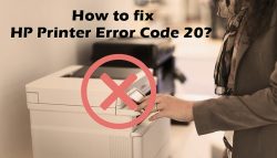 How to fix HP Printer Error Code 20?