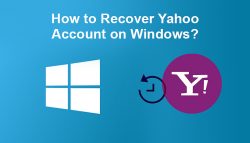 How to Recover Yahoo Account on Windows?