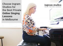 Choose Ingram Studios for the Best Private Online Singing Lessons in Melbourne