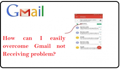 How can I easily overcome Gmail not Receiving Emails problem?