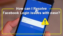 How can I Resolve Facebook Login issues with ease?