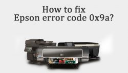 How to fix Epson error code 0x9a?