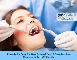 Purcellville Dental – Your Trusted Dental Care Services Provider in Purcellville, VA