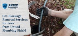 Get Blockage Removal Services for Less from United Plumbing Shield