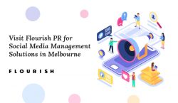 Visit Flourish PR for Social Media Management Solutions in Melbourne