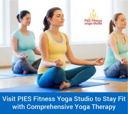 Visit PIES Fitness Yoga Studio to Stay Fit with Comprehensive Yoga Therapy