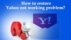 How to restore Yahoo not working problem?