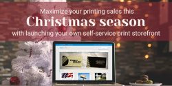 Increase Printing Sales during Christmas Season: With Launching Your Own Self-service Print Stor ...